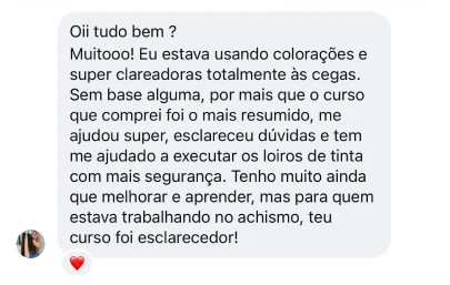 Depoimento: estava usando colorações e superclareadoras às cegas e o curso ajudou a executar loiros de tinta com mais segurança.